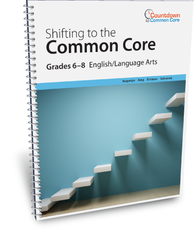 Shifting to the Common Core English/Language Arts Shifting to the Common Core English/Language Arts