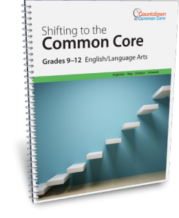 Shifting to the Common Core English/Language Arts (Grades 9-12)