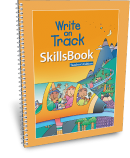 Write on Track SkillsBook Teacher's Edition Write on Track SkillsBook Teacher's Edition